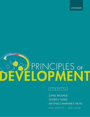 Principles of Development - Lewis Wolpert, Cheryll Tickle, Alfonso Martinez Arias