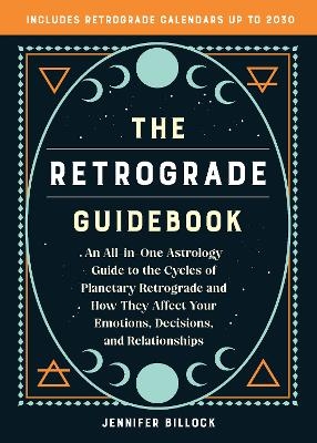 The Retrograde Guidebook - Jennifer Billock