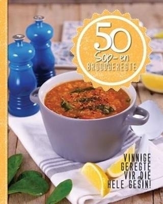 50 Sop- en broodgeregte
