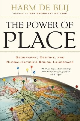 The Power of Place - Harm de Blij