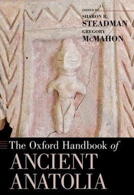 The Oxford Handbook of Ancient Anatolia - 
