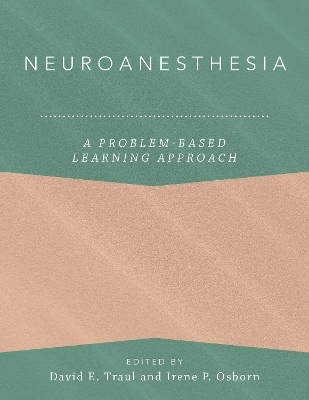 Neuroanesthesia: A Problem-Based Learning Approach