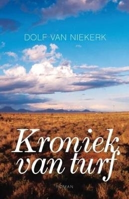 Kroniek van turf - Dolf van Niekerk