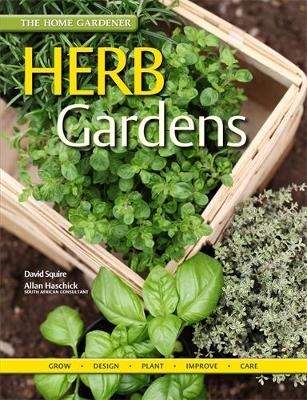 The Home Gardener: Herb Gardens