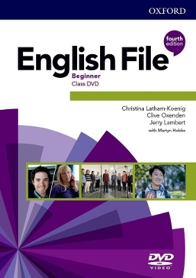 English File: Beginner: Class DVDs - Christina Latham-Koenig, Clive Oxenden, Jerry Lambert