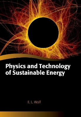 Physics and Technology of Sustainable Energy - Prof Edward Wolf