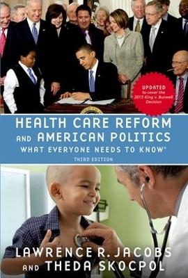 Health Care Reform and American Politics - Lawrence Jacobs, Theda Skocpol