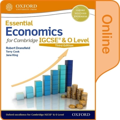 Essential Economics for Cambridge IGCSE & O Level - Robert Dransfield, Terry Cook, Jane King
