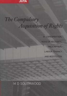 The Compulsory Acquisition of Rights