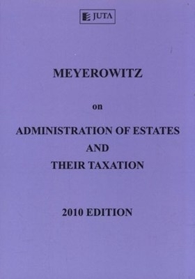 Meyerowitz on administration of estates and their taxation