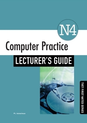 Computer Practice N5: Lecturer Support Pack