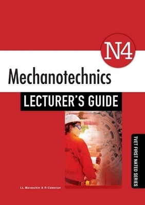 Mechanotechnics N4: Lecturer’s Guide