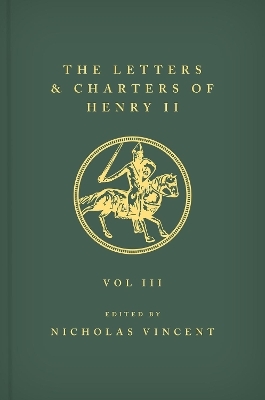 The Letters and Charters of Henry II, King of England 1154-1189 The Letters and Charters of Henry II, King of England 1154-1189