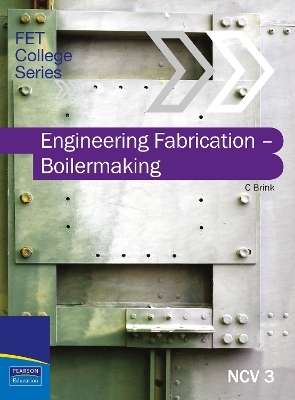 FET College Series Engineering Fabrication – Boilermaking NCV Level 3 Student Book