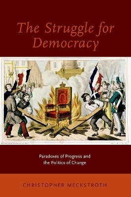 The Struggle for Democracy - Christopher Meckstroth
