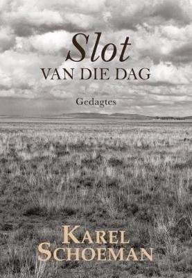 Slot van die dag: Gedagtes