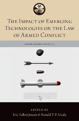 The Impact of Emerging Technologies on the Law of Armed Conflict