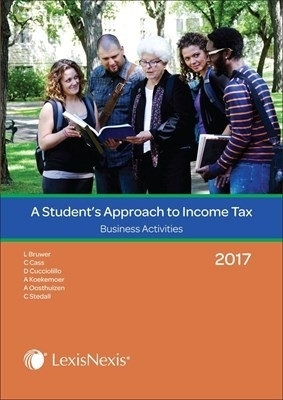 A Student's Approach to Income Tax 2017: Business Activities