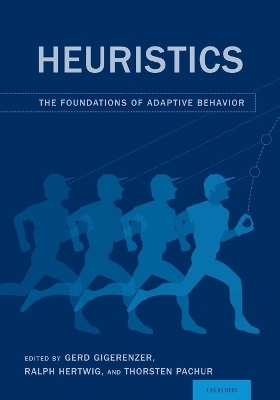 Heuristics - Gerd Gigerenzer, Ralph Hertwig, Thorsten Pachur