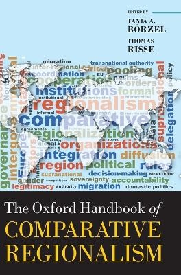 The Oxford Handbook of Comparative Regionalism - 