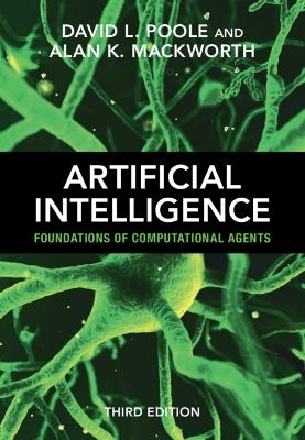 Artificial Intelligence - David L. Poole, Alan K. Mackworth
