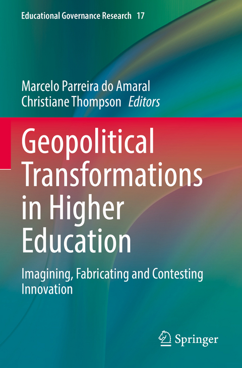 Geopolitical Transformations in Higher Education - 