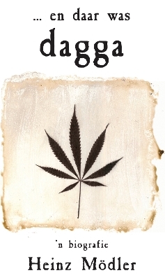 En Daar Was Dagga - Heinz M&ouml;dler