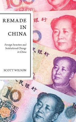 Remade in China - Scott Wilson