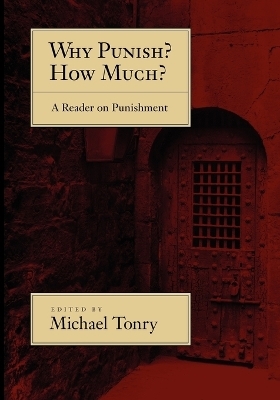 Why Punish? How Much? - Michael Tonry