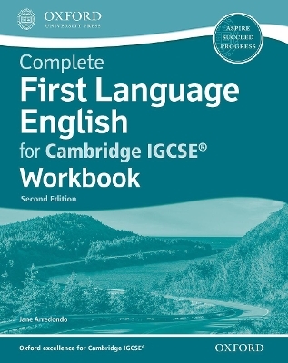 Complete First Language English for Cambridge IGCSE&reg; Workbook - Jane Arredondo