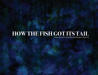 How the fish got its tail - Naty Osa