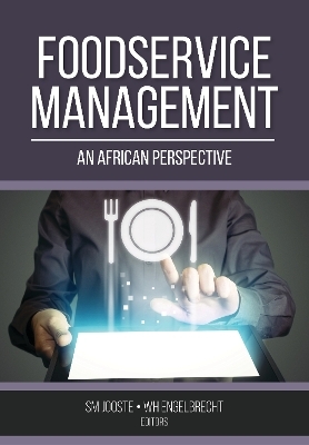Foodservice Management - S.M. Jooste, W.H. Engelbrecht