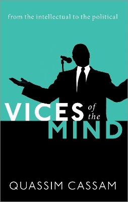 Vices of the Mind - Quassim Cassam