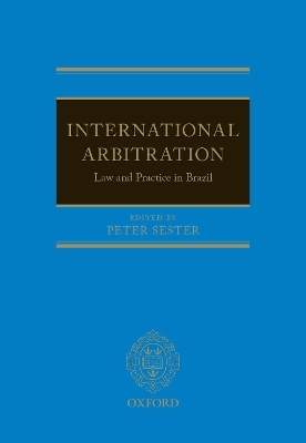 International Arbitration: Law and Practice in Brazil