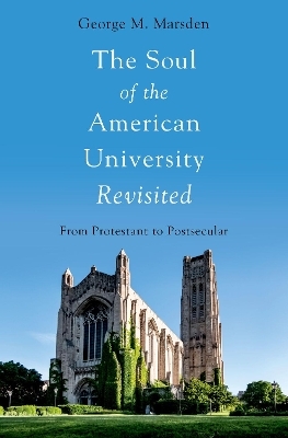 The Soul of the American University Revisited