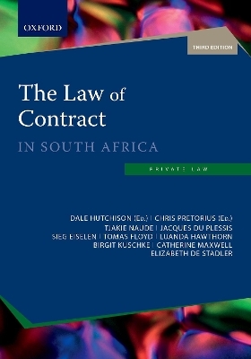 The Law of Contract in South Africa - Tjakie Naude, Jacques du Plessis, Sieg Eiselen