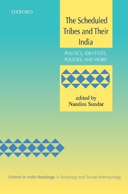 The Scheduled Tribes and Their India - 