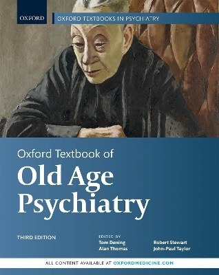 Oxford Textbook of Old Age Psychiatry - 