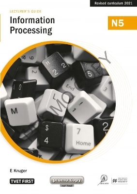 Information Processing N5 Lecturer's Guide - E. Kruger