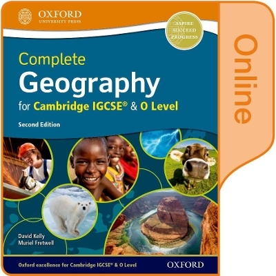 Complete Geography for Cambridge IGCSE & O Level - David Kelly, Muriel Fretwell