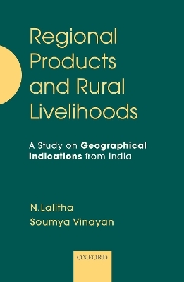 Regional Products and Rural Livelihoods - N. Lalitha, Soumya Vinayan