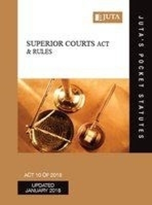 Superior Courts Act 10 of 2013 & rules