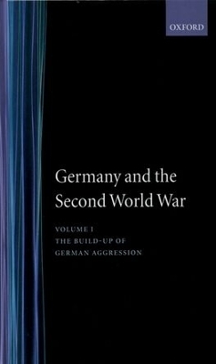 Germany and the Second World War - Wilhelm Deist, Manfred Messerschmidt, Hans-Erich Volkmann, Wolfram Wette