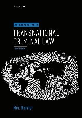 An Introduction to Transnational Criminal Law - Neil Boister
