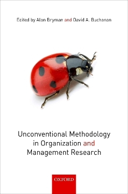 Unconventional Methodology in Organization and Management Research - 