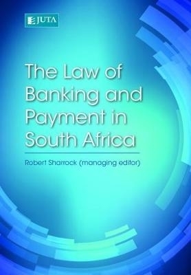 The law of banking and payment in South Africa, - 
