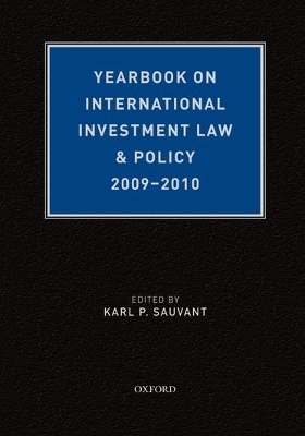 Yearbook on International Investment Law & Policy 2009-2010 - Karl Sauvant
