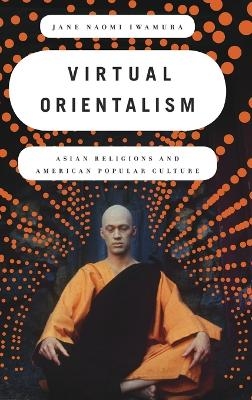 Virtual Orientalism