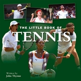 Little Book of Tennis -  John Thynne