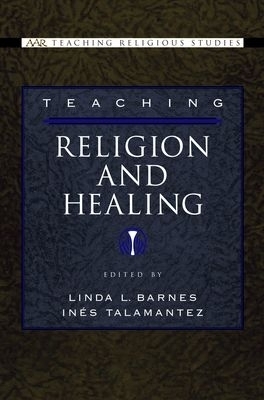 Teaching Religion and Healing - 